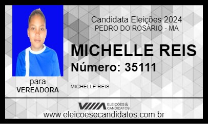 Candidato MICHELLE REIS 2024 - PEDRO DO ROSÁRIO - Eleições