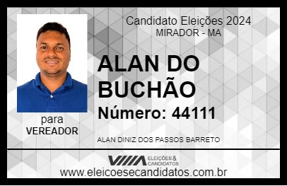 Candidato ALAN DO BUCHÃO 2024 - MIRADOR - Eleições