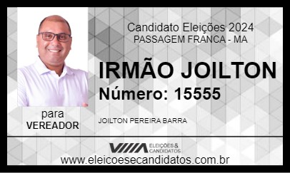 Candidato IRMÃO JOILTON 2024 - PASSAGEM FRANCA - Eleições