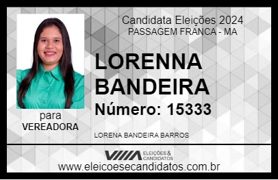 Candidato LORENNA BANDEIRA 2024 - PASSAGEM FRANCA - Eleições