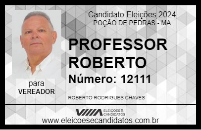 Candidato PROFESSOR ROBERTO 2024 - POÇÃO DE PEDRAS - Eleições