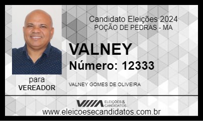 Candidato VALNEY 2024 - POÇÃO DE PEDRAS - Eleições