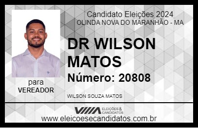 Candidato DR WILSON MATOS 2024 - OLINDA NOVA DO MARANHÃO - Eleições