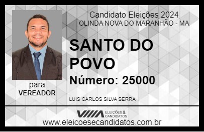 Candidato SANTO DO POVO 2024 - OLINDA NOVA DO MARANHÃO - Eleições