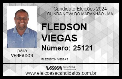 Candidato FLEDSON VIEGAS 2024 - OLINDA NOVA DO MARANHÃO - Eleições