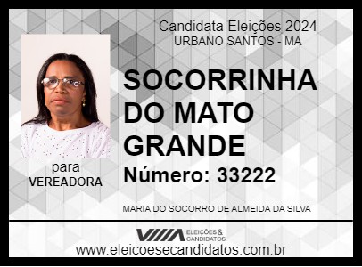 Candidato SOCORRINHA DO MATO GRANDE 2024 - URBANO SANTOS - Eleições