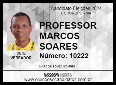 Candidato PROFESSOR MARCOS SOARES 2024 - CURURUPU - Eleições