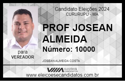 Candidato PROF JOSEAN ALMEIDA 2024 - CURURUPU - Eleições