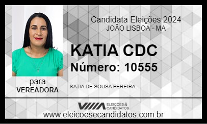 Candidato KATIA CDC 2024 - JOÃO LISBOA - Eleições