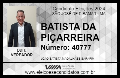 Candidato BATISTA DA PIÇARREIRA 2024 - SÃO JOSÉ DE RIBAMAR - Eleições