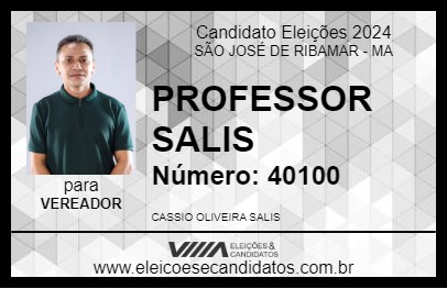 Candidato PROFESSOR SALIS 2024 - SÃO JOSÉ DE RIBAMAR - Eleições