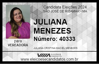 Candidato JULIANA MENEZES 2024 - SÃO JOSÉ DE RIBAMAR - Eleições