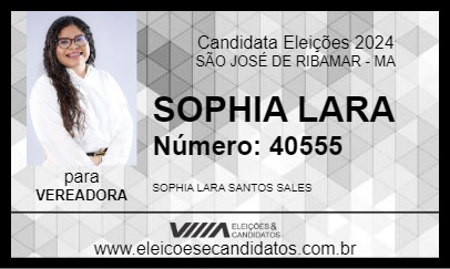 Candidato SOPHIA LARA 2024 - SÃO JOSÉ DE RIBAMAR - Eleições