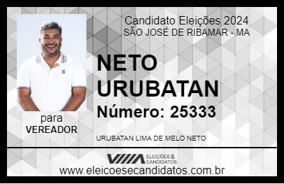 Candidato NETO URUBATAN 2024 - SÃO JOSÉ DE RIBAMAR - Eleições