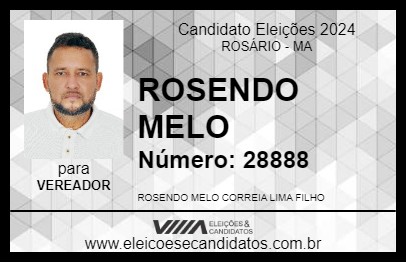 Candidato ROSENDO MELO 2024 - ROSÁRIO - Eleições