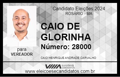 Candidato CAIO DE GLORINHA 2024 - ROSÁRIO - Eleições