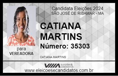 Candidato CATIANA MARTINS 2024 - SÃO JOSÉ DE RIBAMAR - Eleições