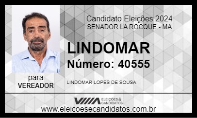 Candidato LINDOMAR 2024 - SENADOR LA ROCQUE - Eleições