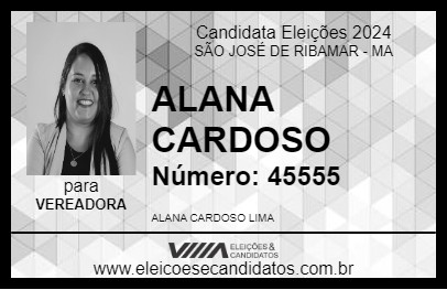 Candidato ALANA CARDOSO 2024 - SÃO JOSÉ DE RIBAMAR - Eleições