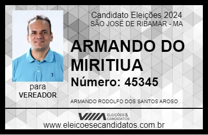 Candidato ARMANDO  DO MIRITIUA 2024 - SÃO JOSÉ DE RIBAMAR - Eleições