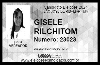 Candidato GISELE RILCHITOM 2024 - SÃO JOSÉ DE RIBAMAR - Eleições