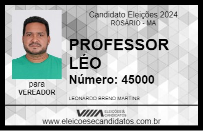 Candidato PROFESSOR LÉO 2024 - ROSÁRIO - Eleições