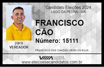 Candidato FRANCISCO CÃO 2024 - LAGO DA PEDRA - Eleições