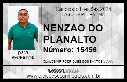 Candidato NENZAO DO PLANALTO 2024 - LAGO DA PEDRA - Eleições