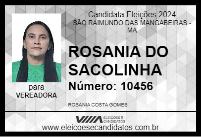 Candidato ROSANIA DO SACOLINHA 2024 - SÃO RAIMUNDO DAS MANGABEIRAS - Eleições