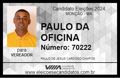 Candidato PAULO DA OFICINA 2024 - MONÇÃO - Eleições