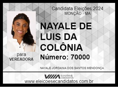 Candidato NAYALE DE LUIS DA COLÔNIA 2024 - MONÇÃO - Eleições