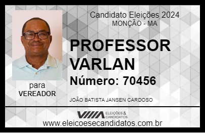 Candidato PROFESSOR VARLAN 2024 - MONÇÃO - Eleições