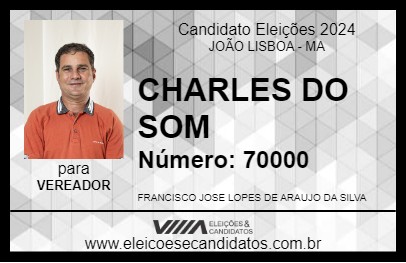 Candidato CHARLES DO SOM 2024 - JOÃO LISBOA - Eleições