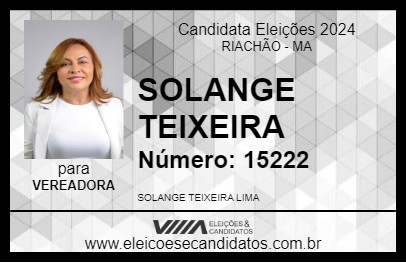 Candidato SOLANGE TEIXEIRA 2024 - RIACHÃO - Eleições