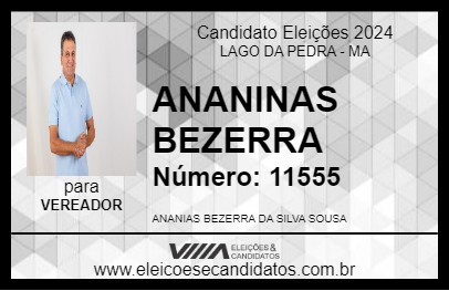 Candidato ANANINAS BEZERRA 2024 - LAGO DA PEDRA - Eleições