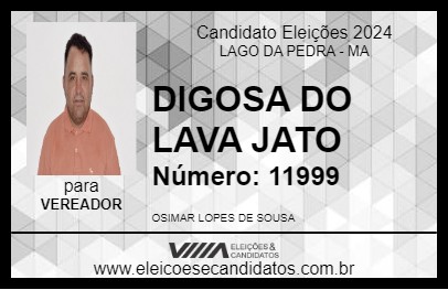 Candidato DIGOSA DO LAVA JATO 2024 - LAGO DA PEDRA - Eleições