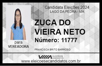 Candidato ZUCA DO VIEIRA NETO 2024 - LAGO DA PEDRA - Eleições