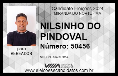 Candidato NILSINHO DO PINDOVAL 2024 - MIRANDA DO NORTE - Eleições