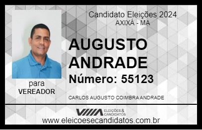 Candidato AUGUSTO ANDRADE 2024 - AXIXÁ - Eleições