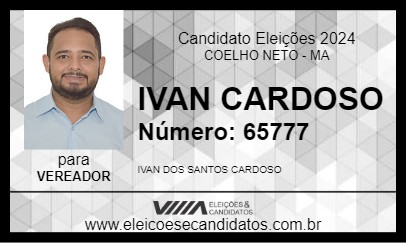 Candidato IVAN CARDOSO 2024 - COELHO NETO - Eleições