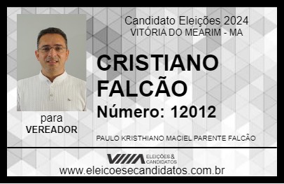 Candidato CRISTIANO FALCÃO 2024 - VITÓRIA DO MEARIM - Eleições