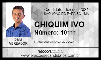 Candidato CHIQUIM IVO 2024 - SÃO JOÃO DO PARAÍSO - Eleições