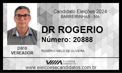 Candidato DR ROGERIO 2024 - BARREIRINHAS - Eleições