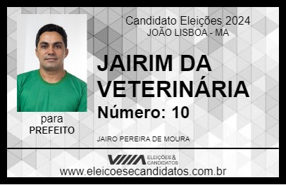 Candidato JAIRIM DA VETERINÁRIA 2024 - JOÃO LISBOA - Eleições