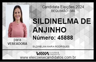 Candidato SILDINELMA DE ANJINHO 2024 - BEQUIMÃO - Eleições