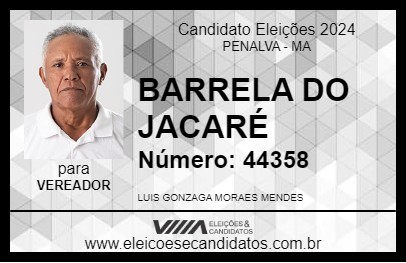 Candidato BARRELA DO JACARÉ 2024 - PENALVA - Eleições