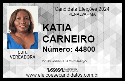 Candidato KATIA CARNEIRO 2024 - PENALVA - Eleições