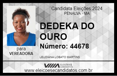 Candidato DEDEKA DO OURO 2024 - PENALVA - Eleições