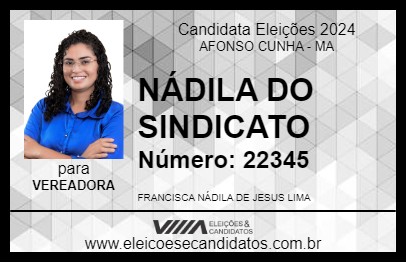 Candidato NÁDILA DO SINDICATO 2024 - AFONSO CUNHA - Eleições