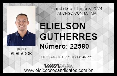 Candidato ELIELSON GUTHERRES 2024 - AFONSO CUNHA - Eleições